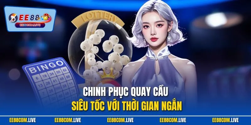 Chinh phục quay cầu siêu tốc với thời gian ngắn