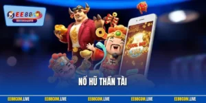 Nổ Hũ Thần Tài – Quay Là Nổ, Jackpot Tỷ Đồng Chờ Bạn Hốt